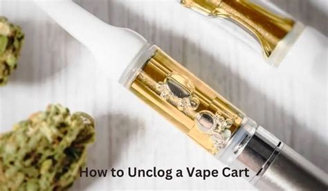 weed cartridge leaking|How to Unclog a Weed Cart: Troubleshooting and。